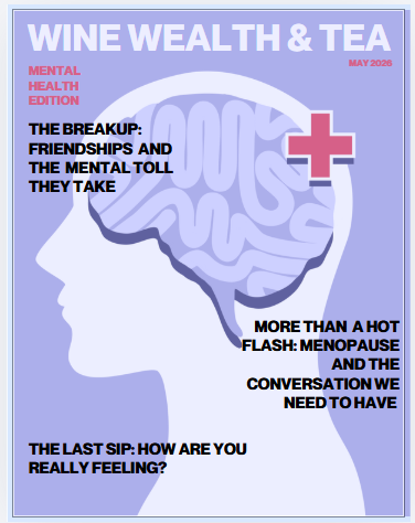 Wine Wealth and Tea Magazine