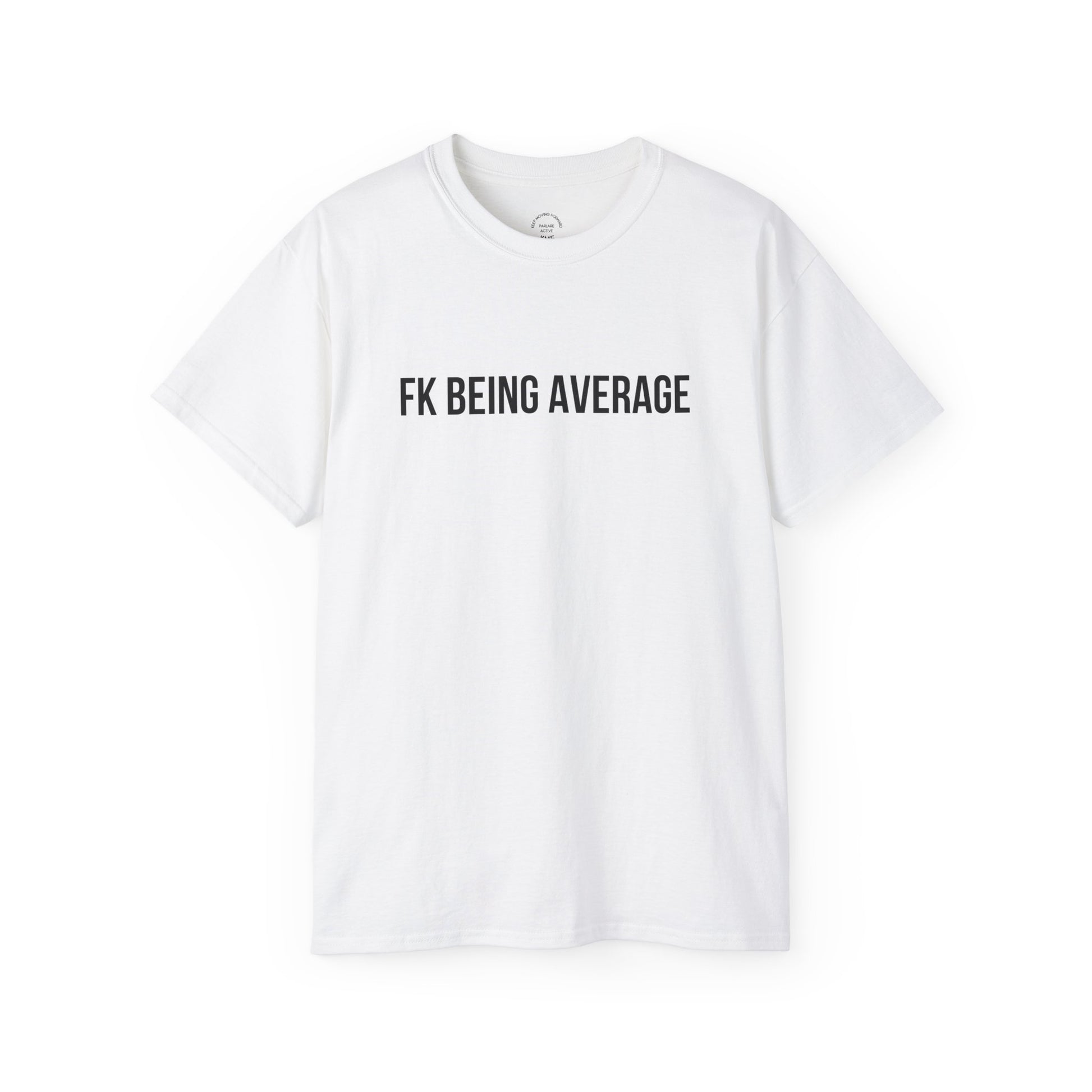 Fck being Avg Tee - White / S - T-Shirt