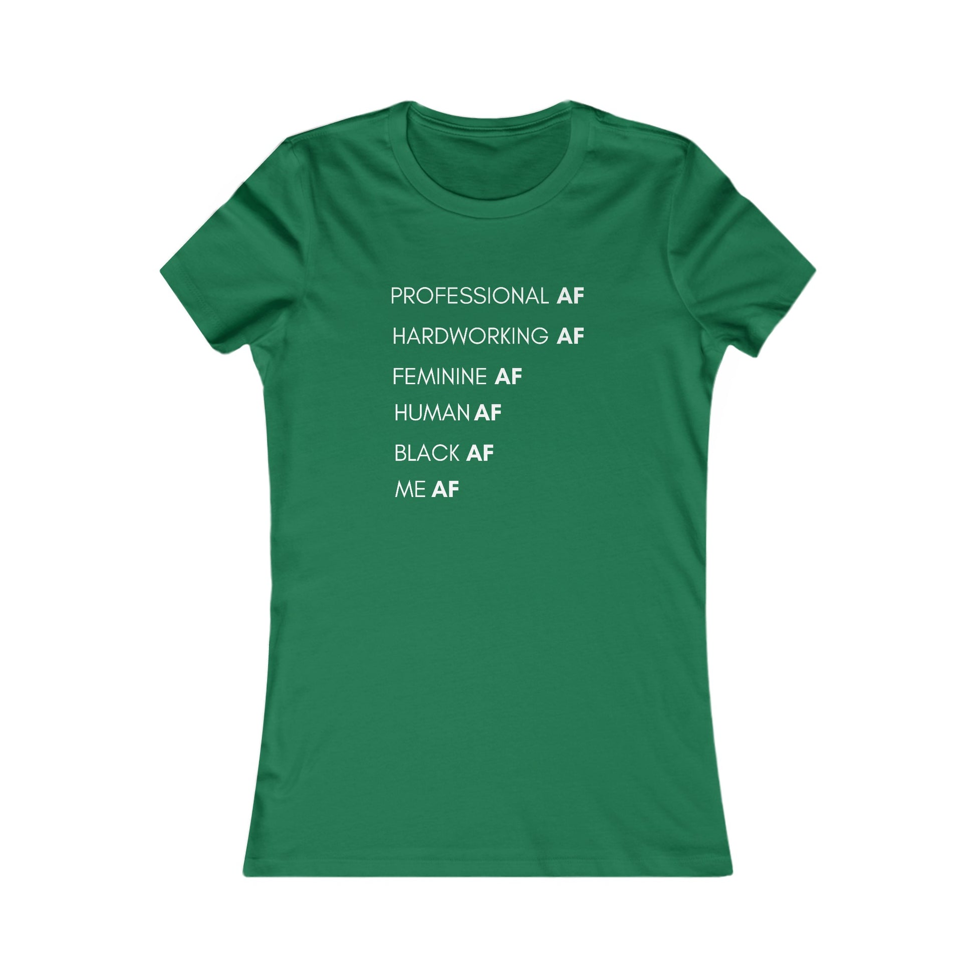 ME AF - S / Kelly - T-Shirt
