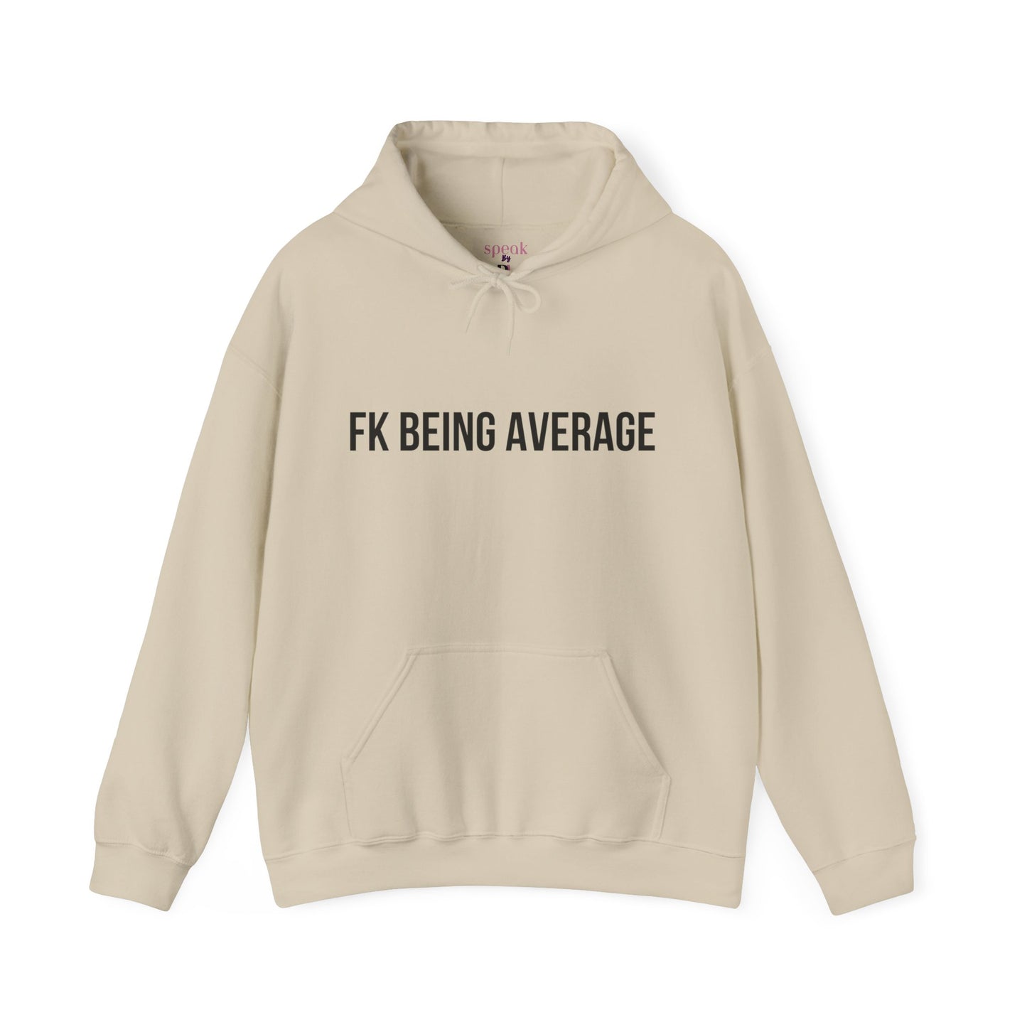 Unisex FKBEINGAVG™ Hooded Sweatshirt - Hoodie