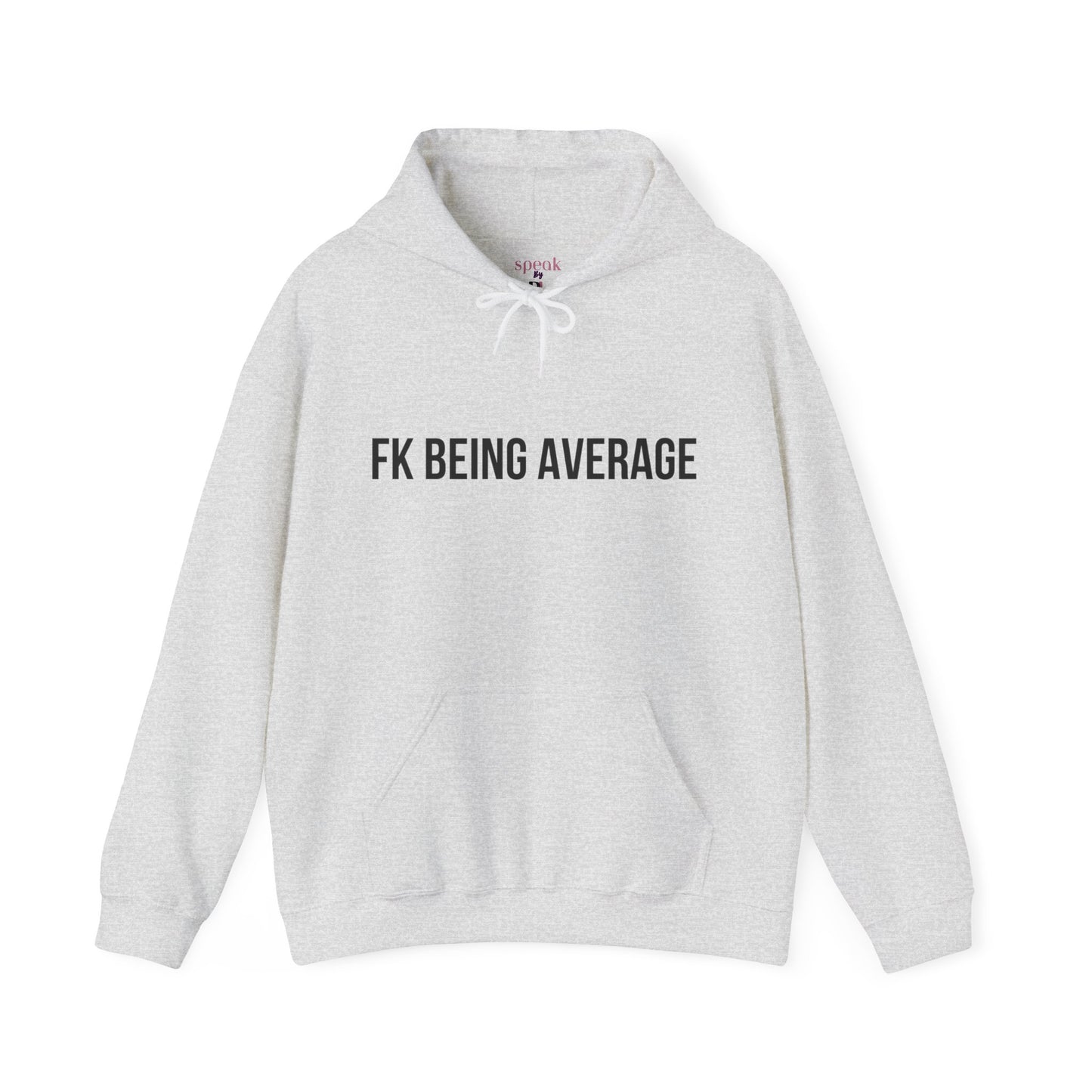 Unisex FKBEINGAVG™ Hooded Sweatshirt - Hoodie